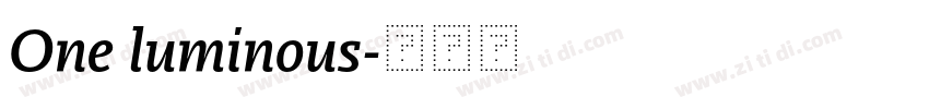 One luminous字体转换